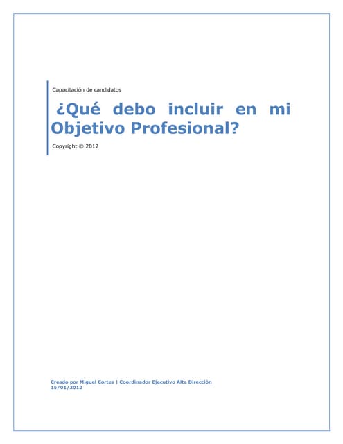 Qué Debo Incluir En Mi Objetivo Profesional 2012