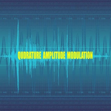 Qudrature Amplitude Modulation by Krishna Teja & Sunil