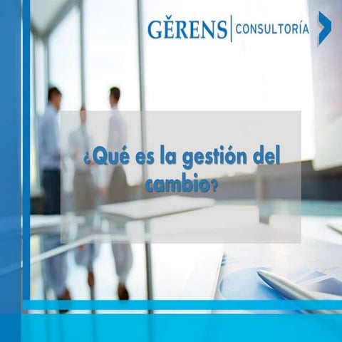 ¿Qué es la gestión del cambio? | PDF