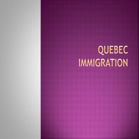 Quebec immigration