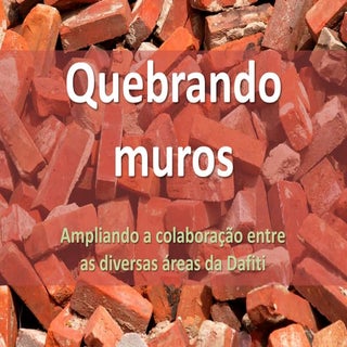 Quebrando muros - Dafiti tech