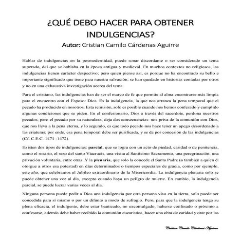 Que debo hacer para obtener indulgencias. autor. cristian camilo cárdenas aguirre.