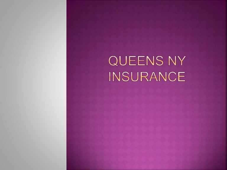 Queens ny insurance