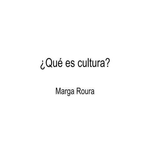 Que es cultura