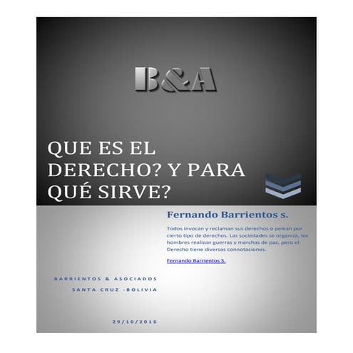 Que es el Derecho? y para qué sirve?