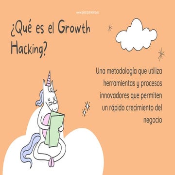 ¿Qué es el Growth Hacking?