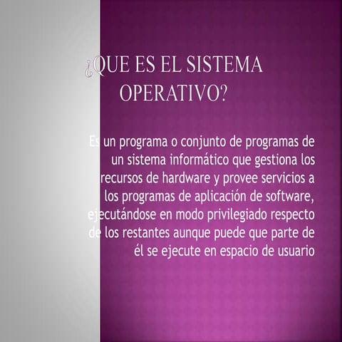 Que es el sistema operativo