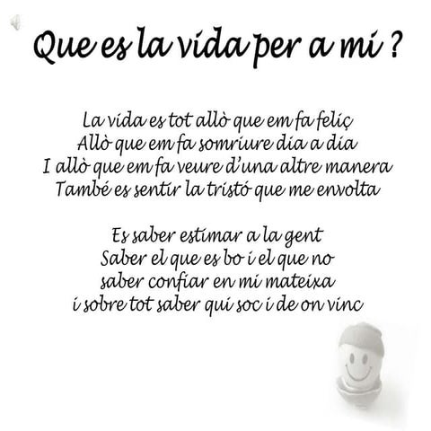 Que es la vida per a mi