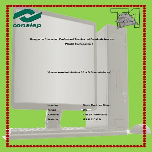 Que es mantenimiento a pc´s o computadoras