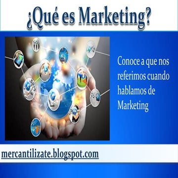 Que es marketing - A que se dedica la Mercadotecnia