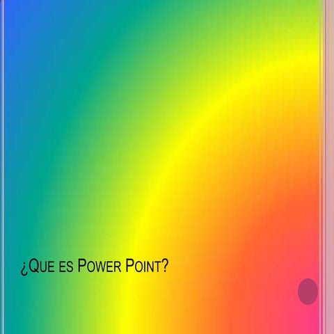 Que Es Power Point(1).Pptx Y Teoria Del Color Pryscyla