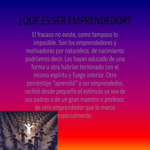 Que es ser emprendedor | PPTX