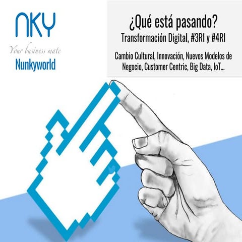 ¿Qué está pasando? Transformación Digital, #3RI y #4RI