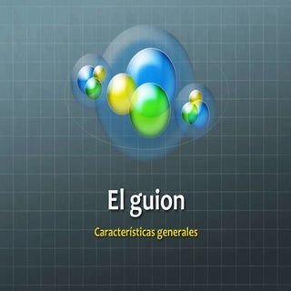 ¿Qué es un guion?