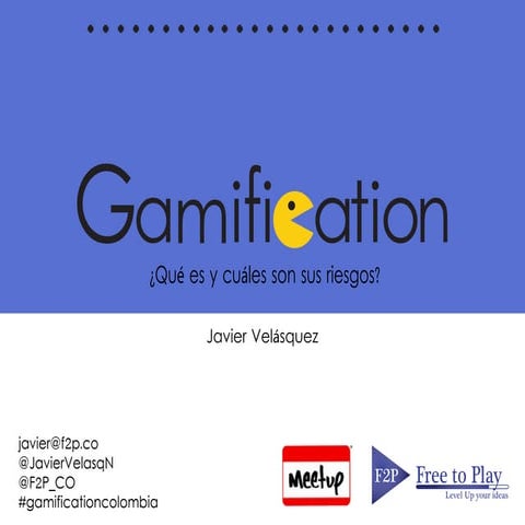 Gamification: ¿Qué y cuáles son sus riesgos?