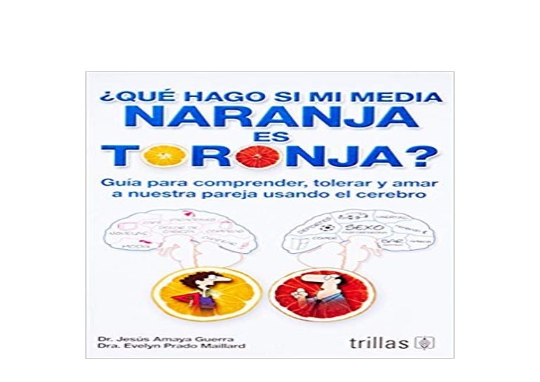 $REad_E-book library Que hago si mi media naranja es toronja What Sh…