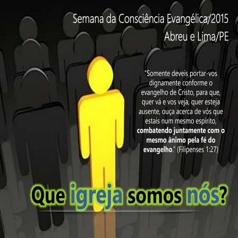 Que igreja somos nós?