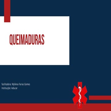 Queimaduras e primeiros socorrosssssssss