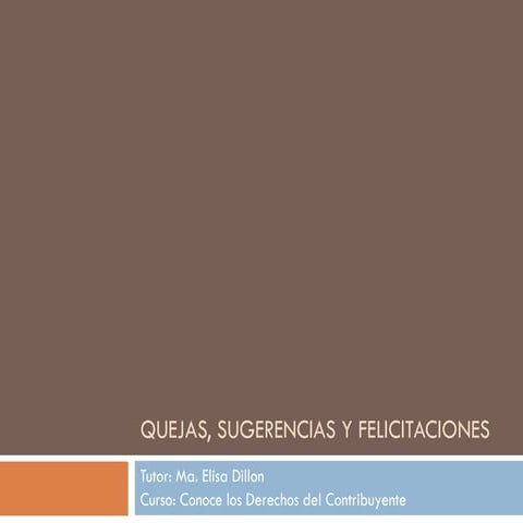 Quejas sugerencias felicitaciones