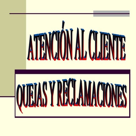 Quejas y reclamaciones