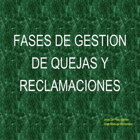 Fases de gestion de quejas y reclamaciones