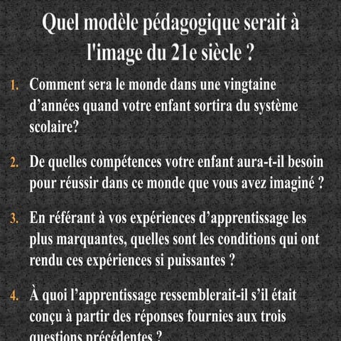 Quel modèle pédagogique serait à l'image du 21e
