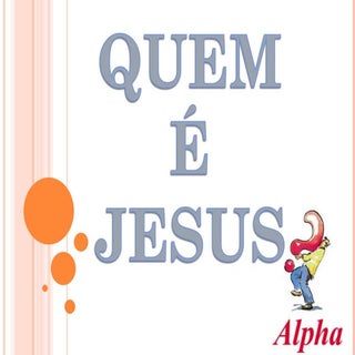 Quem é jesus power point