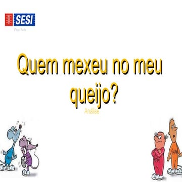 Quem mexeu no meu queijo 
