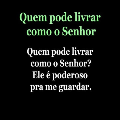 Quem Pode Livrar Como O Senhor | PPTX