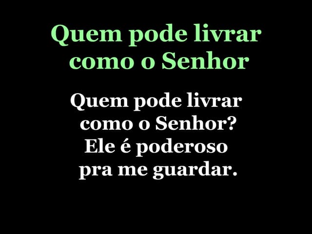 Quem Pode Livrar Como O Senhor | PPTX