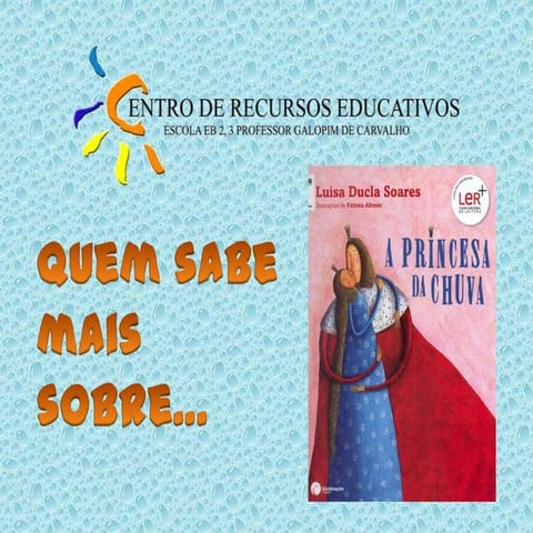 quem-sabe-mais-sobre-a-princesa-da-chuva-mcb-pptx