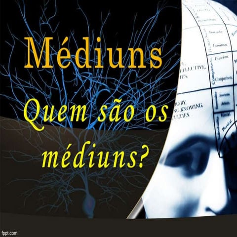 QUEM SÃO OS MÉDIUNS?
