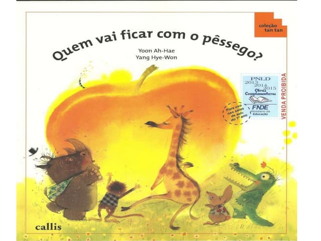 Quem vai ficar com o pêssego