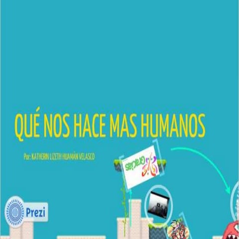 Que nos hace mas humanos