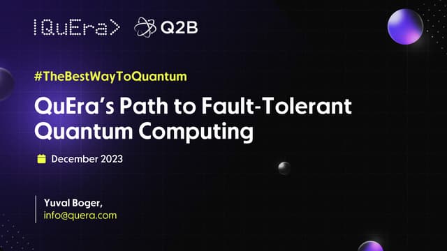 QuEra's path to fault-tolerant quantum computers, Dec 2023