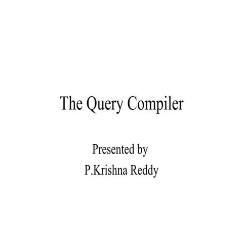 Query compiler | PPT