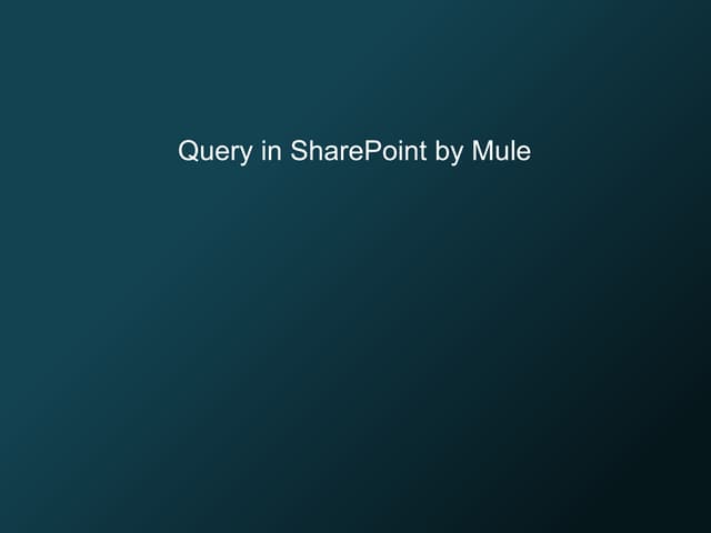 Query in share point by mule
