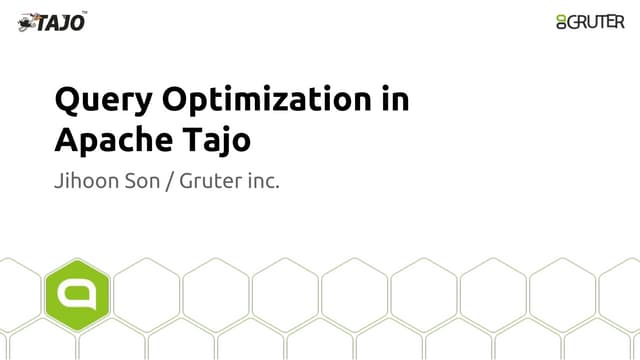 Query optimization in Apache Tajo