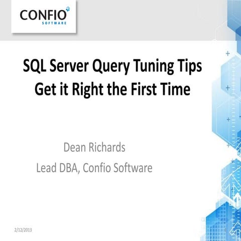 SQL Server Query Tuning Tips - Get it Right the First Time | PDF