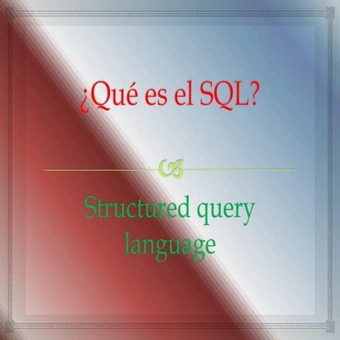 Qué es el sql