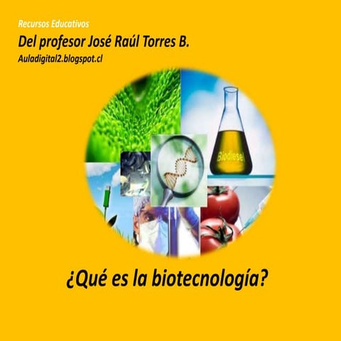 Qué es la biotecnología