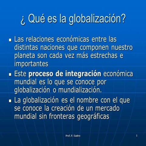 4ºESO ¿Qué es la globalizacióN?