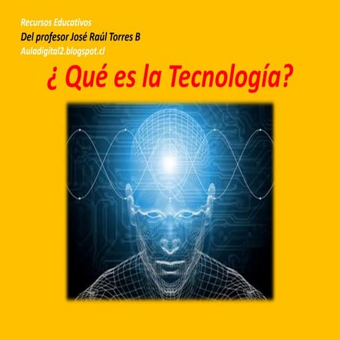 Qué es la tecnología