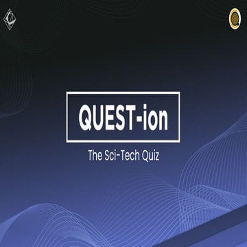 Celesta 2022 | QUEST-ion: Sci-Tech Quiz | 2nd-3rd April 2022