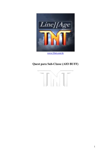 Quest de sub classe e aio - l2 tnt22