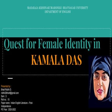 Quest for female identity in Kamala Das