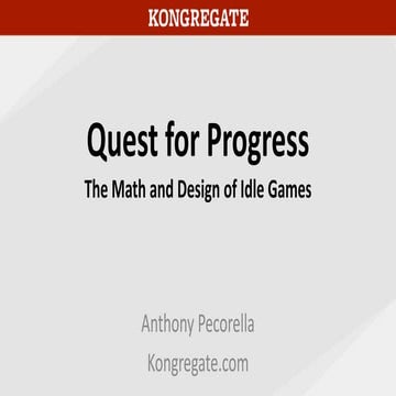 Quest for Progress (GDC Europe 2016)