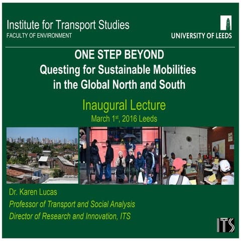 Questing for sustainable mobilities in the global north and south