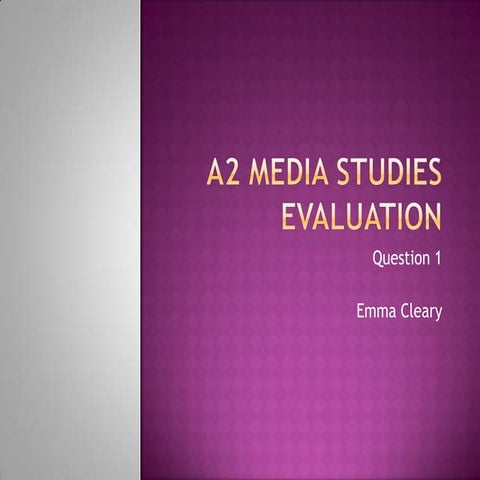 A2 Media Studies Evaluation