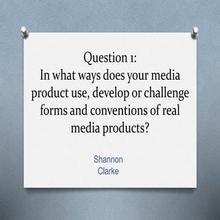 Media Studies Evaluation: Question 1